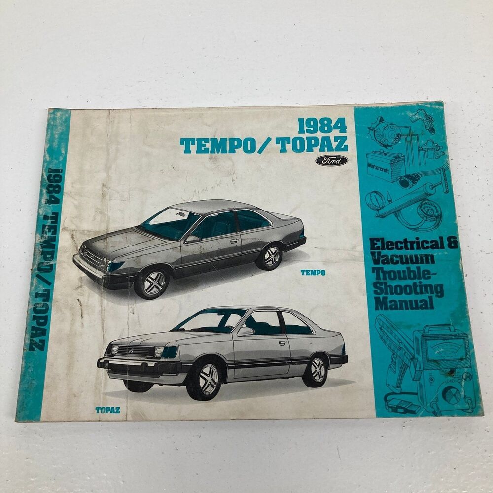 1984 Tempo Topaz Electrical Vacuum Troubleshooting Manual Ford